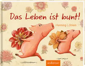 Löhlein |  Das Leben ist bunt | Buch |  Sack Fachmedien