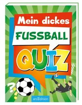 Grünewald / Heering |  Mein dickes Fußball-Quiz | Buch |  Sack Fachmedien