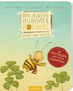 Sabbag / Kelly |  Die kleine Hummel Bommel sucht das Glück | Buch |  Sack Fachmedien