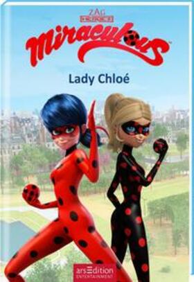  Miraculous - Lady Chloé (Miraculous 8) | Buch |  Sack Fachmedien