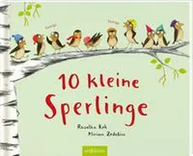 Reh |  10 kleine Sperlinge | Buch |  Sack Fachmedien