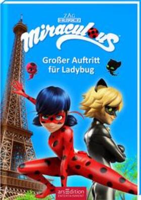  Miraculous - Großer Auftritt für Ladybug (Miraculous 12) | Buch |  Sack Fachmedien