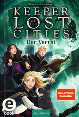 Messenger |  Keeper of the Lost Cities – Der Verrat (Keeper of the Lost Cities 4) | eBook | Sack Fachmedien