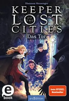 Messenger |  Keeper of the Lost Cities – Das Tor (Keeper of the Lost Cities 5) | eBook | Sack Fachmedien