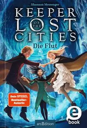 Messenger |  Keeper of the Lost Cities – Die Flut (Keeper of the Lost Cities 6) | eBook | Sack Fachmedien