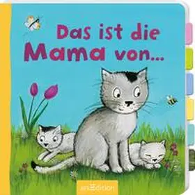  Das ist die Mama von ... | Buch |  Sack Fachmedien