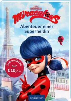  Miraculous - Abenteuer einer Superheldin (Miraculous) | Buch |  Sack Fachmedien