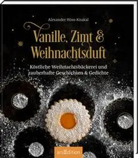 Höss-Knakal |  Vanille, Zimt und Weihnachtsduft | Buch |  Sack Fachmedien