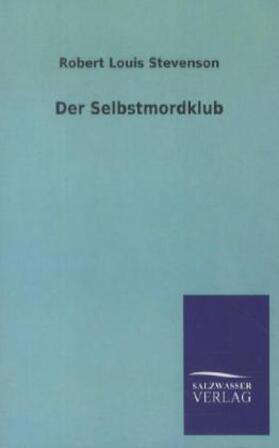 Stevenson |  Der Selbstmordklub | Buch |  Sack Fachmedien