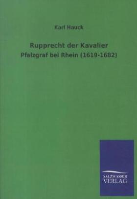 Hauck |  Rupprecht der Kavalier | Buch |  Sack Fachmedien