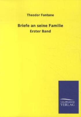 Fontane |  Briefe an seine Familie | Buch |  Sack Fachmedien