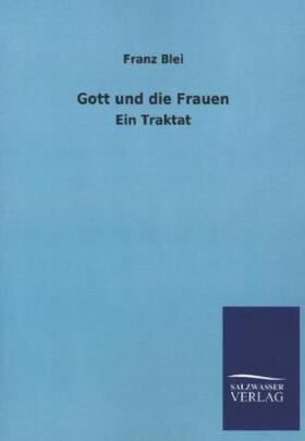 Blei |  Gott und die Frauen | Buch |  Sack Fachmedien