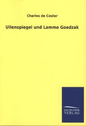 Coster |  Uilenspiegel und Lamme Goedzak | Buch |  Sack Fachmedien