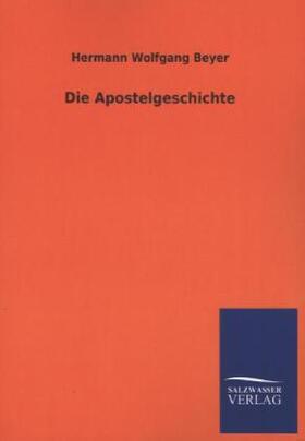 Beyer |  Die Apostelgeschichte | Buch |  Sack Fachmedien