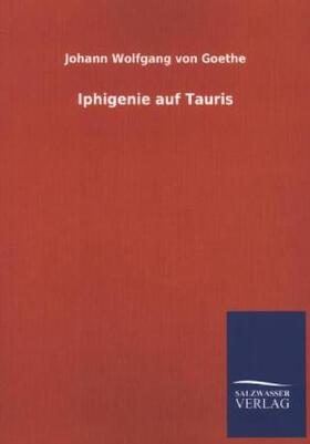 Goethe |  Iphigenie auf Tauris | Buch |  Sack Fachmedien