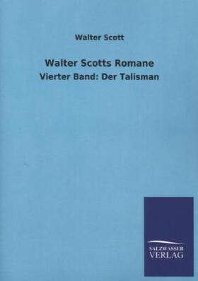 Scott |  Walter Scotts Romane | Buch |  Sack Fachmedien