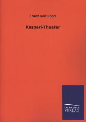 Pocci |  Kasperl-Theater | Buch |  Sack Fachmedien