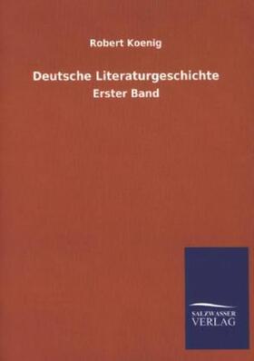 Koenig |  Deutsche Literaturgeschichte | Buch |  Sack Fachmedien