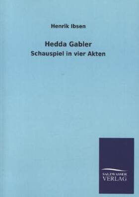 Ibsen |  Hedda Gabler | Buch |  Sack Fachmedien