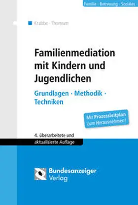 Krabbe / Thomsen |  Familienmediation mit Kindern und Jugendlichen | Buch |  Sack Fachmedien