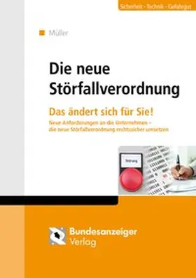 Müller |  Die neue Störfall-Verordnung | Buch |  Sack Fachmedien