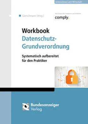 Gierschmann |  Workbook Datenschutz-Grundverordnung | Buch |  Sack Fachmedien