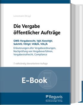 Leinemann |  Die Vergabe öffentlicher Aufträge  (E-Book) | eBook | Sack Fachmedien