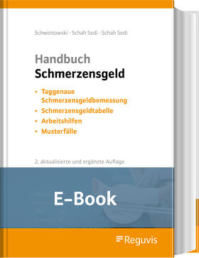 Schwintowski / Schah Sedi |  Handbuch Schmerzensgeld (E-Book) | eBook | Sack Fachmedien