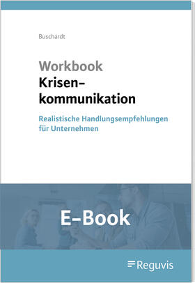 Buschardt |  Workbook Krisenkommunikation (E-Book) | eBook | Sack Fachmedien