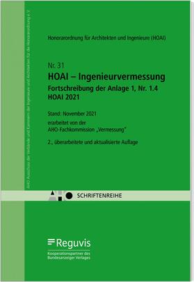 AHO Ausschuss der Verbände und Kammern der Ingenieure und Architekten für die Honorarordnung e.V. |  HOAI - Ingenieurvermessung - Fortschreibung der Anlage 1, Nr. 1.4 HOAI 2021 | Buch |  Sack Fachmedien