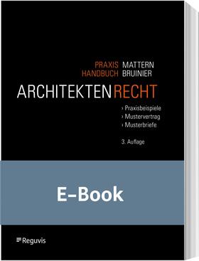 Mattern / Bruinier |  Praxishandbuch Architektenrecht (E-Book) | eBook | Sack Fachmedien