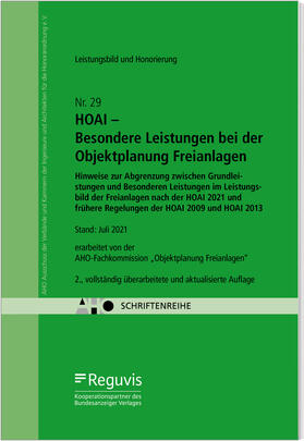 AHO Ausschuss der Verbände und Kammern der Ingenieure und Architekten für die Honorarordnung e.V. |  HOAI – Besondere Leistungen bei der Objektplanung Freianlagen Onlineversion | Datenbank |  Sack Fachmedien