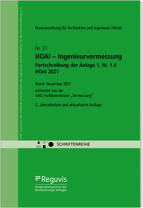 AHO Ausschuss der Verbände und Kammern der Ingenieure und Architekten für die Honorarordnung e.V. |  HOAI - Ingenieurvermessung - Fortschreibung der Anlage 1, Nr. 1.4 HOAI 2021 Onlineversion | Online-Buch | Sack Fachmedien