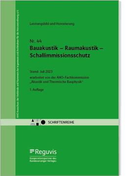 AHO Ausschuss der Verbände und Kammern der Ingenieure und Architekten für die Honorarordnung e.V. |  Bauakustik – Raumakustik – Schallimmissionsschutz (Bundle) | Buch |  Sack Fachmedien