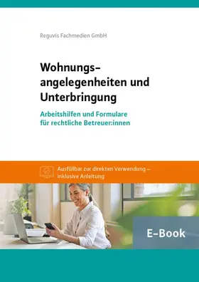 Reguvis Fachmedien GmbH |  Wohnungsangelegenheiten und Unterbringung (E-Book) | eBook | Sack Fachmedien