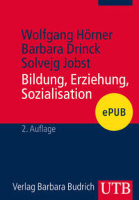 Hörner / Drinck / Jobst |  Bildung, Erziehung, Sozialisation | eBook | Sack Fachmedien
