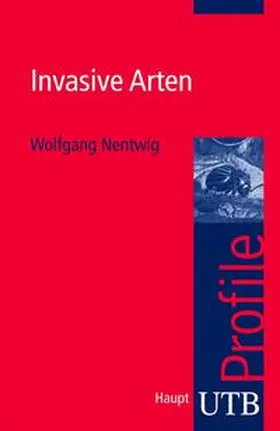 Nentwig |  Invasive Arten | eBook | Sack Fachmedien