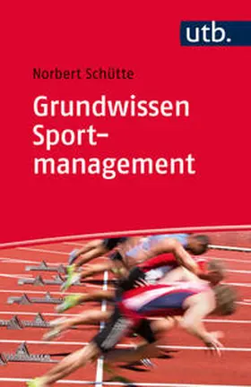 Schütte |  Grundwissen Sportmanagement | eBook | Sack Fachmedien