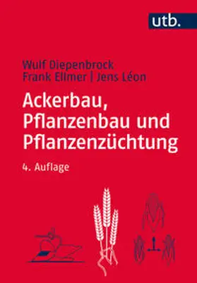 Diepenbrock / Ellmer / Léon |  Ackerbau, Pflanzenbau und Pflanzenzüchtung | eBook | Sack Fachmedien