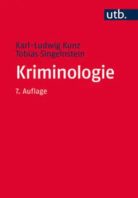 Kunz / Singelnstein |  Kriminologie | eBook | Sack Fachmedien