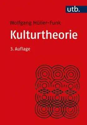 Müller-Funk |  Kulturtheorie | eBook | Sack Fachmedien