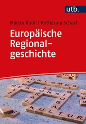 Knoll / Scharf |  Europäische Regionalgeschichte | eBook | Sack Fachmedien