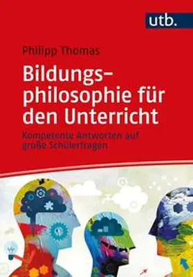 Thomas |  Bildungsphilosophie für den Unterricht | eBook | Sack Fachmedien