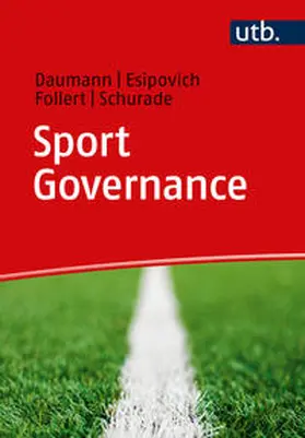 Daumann / Esipovich / Follert |  Sport Governance | eBook | Sack Fachmedien