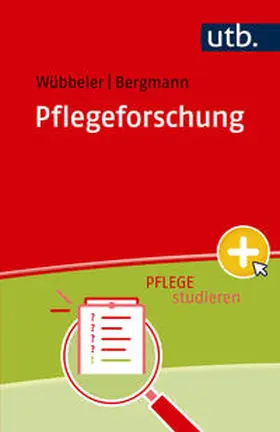 Wübbeler / Bergmann |  Pflegeforschung | eBook | Sack Fachmedien