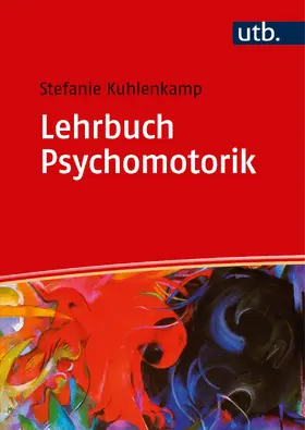 Kuhlenkamp |  Lehrbuch Psychomotorik | eBook | Sack Fachmedien