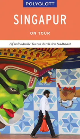 Gebauer / Huy |  POLYGLOTT on tour Reiseführer Singapur | Buch |  Sack Fachmedien