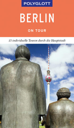 Blisse / Lehmann |  POLYGLOTT on tour Reiseführer Berlin | eBook | Sack Fachmedien