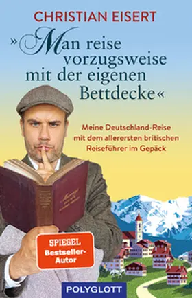 Eisert |  "Man reise vorzugsweise mit der eigenen Bettdecke" | Buch |  Sack Fachmedien