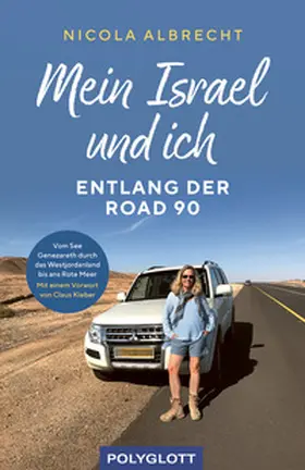 Albrecht |  Mein Israel und ich - entlang der Road 90 | Buch |  Sack Fachmedien